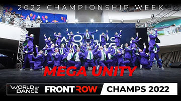 Mega Unity | Team Division | World of Dance Championship Week 2022 | #WODCHAMPS22