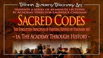 The L. Caruana Sacred Codes Lecture Series: 1a. The Academy Through History