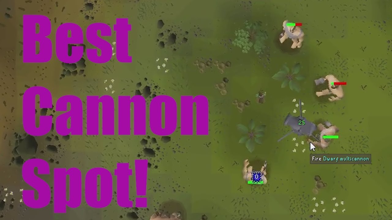 Best Cannon Spot 2019 OSRS YouTube