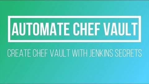 Create Chef Vault with Jenkins