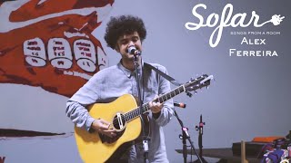 Alex Ferreira - Ven que te quiero ver | Sofar Mexico