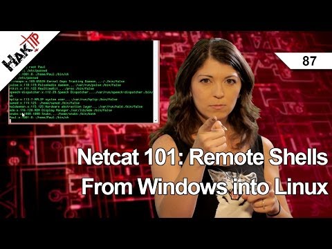 Netcat 101: Remote Shells From Windows into Linux, HakTip 87