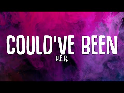 H.E.R. - Could've Been (TikTok Remix) Lyrics | look me in my eyes don't that feel nice
