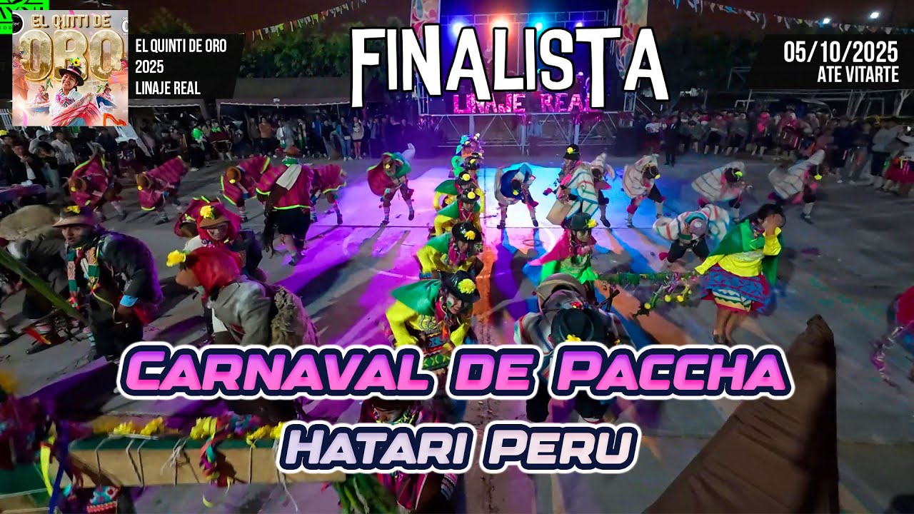 Carnaval de Paccha - Ayacucho - Hatari Peru / Quinti de Oro 2025 Linaje Real