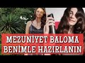 BENİMLE HAZIRLANIN - MEZUNİYET BALOSU