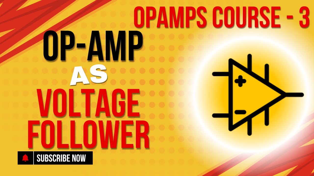 Op Amp working as a Voltage Follower | Opamp applications | Opamp Course - Video 3 | What is Opamp?