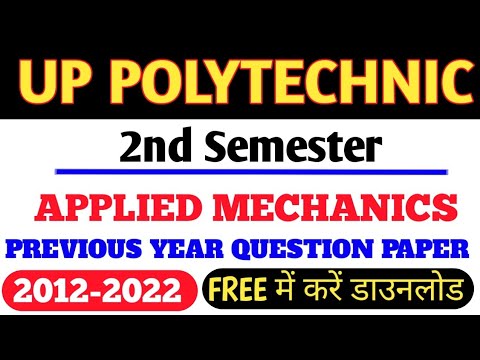 UP POLYTECHNIC 2nd SEM APPLIED MECHANICS PREVIOUS YEAR ALL QUESTION ...