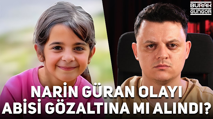 Diyarbakır'da Esrarengiz Şekilde Kaybolan Narin Güran Olayı - Abisi Gözaltında mı?