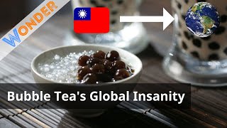 Bubble Tea: From Taiwan to the World - Unraveling the Global Sensation | Wonder