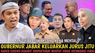 KADES CISEWU WAS-WAS⁉️KDM PERINTAHKAN TIM AUDIT TURUN‼️PANDJI KENA MENTAL, USAI HINA WARGA JABAR⁉️