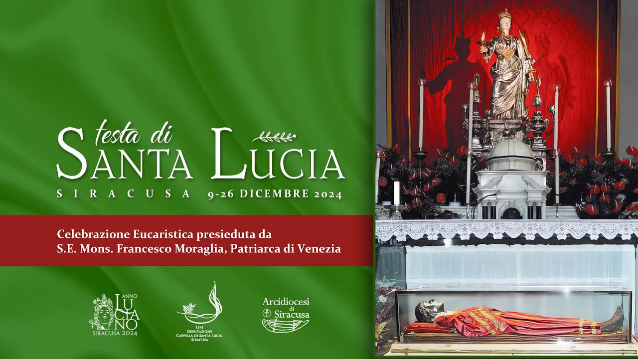 Arrivo dell'insigne Reliquia del Corpo di Santa Lucia al Santuario della Madonna delle Lacrime