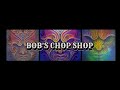 New intro  bobs chop shop