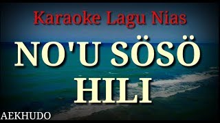 Karaoke Lagu Nias || no usoso hili @aekhudo