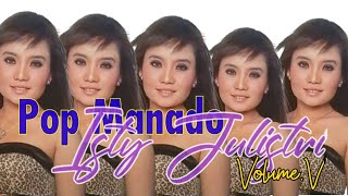 THE BEST OF ISTY JULISTRI, POP MANADO, VOLUME V
