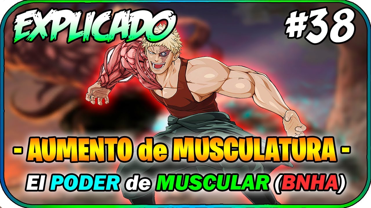 El PODER de MUSCULAR! (AUMENTO de MUSCULATURA) - "Explicado" | POWERPEDIA (Shingeki No Kyojin) #38