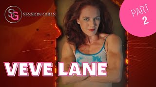 Sessiongirls Interview VEVE LANE Part 2