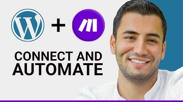 Make.com Wordpress Connection and Automation Tutorial
