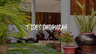 Tides Dhigurah Review - Dhigurah , Maldives