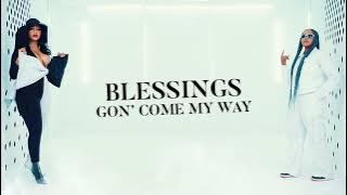 Cleo IceQueen x Natasha Chansa - Blessings Come My way (Lyric Video)