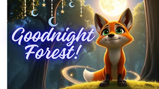 Goodnight Forest 🌲 The Ultimate Calming Bedtime Story for Babies & Toddlers with Soothing Sounds