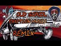REMIX STILL DR مهرجانات Old Schools Egyptien Music REMIX REMIX STILL DR مهرجانات Old Schools Egyptien Music REMIX