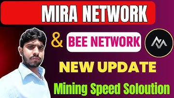 MIRA Mining Airdrop New Update || MIRA And Bee Network Mining Speed Ziada Kaise  Kare 