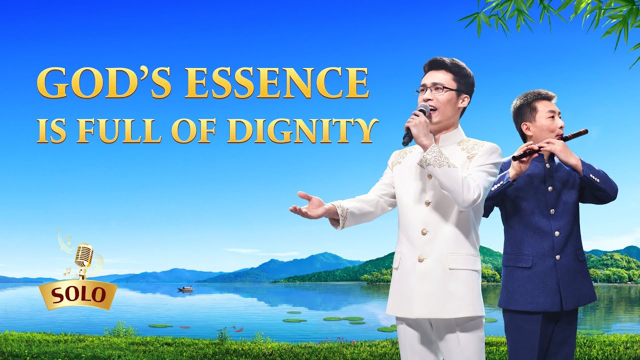 Christian Song | "God's Essence Is Full of Dignity"