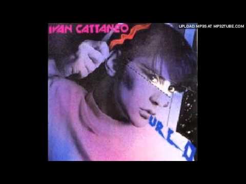 IVAN CATTANEO &quot;W la guerra&quot; 1980