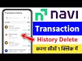 Navi App Me Transction Histroy Delete Kaise Kare | How to delete navi app transaction history