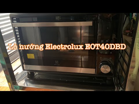 Video: Lò Nướng Electrolux (39 ảnh): Sự Lựa Chọn Của Lò Nướng Tích Hợp điện Và Gas, đặc điểm Của Lò Nướng EZB52430AX Và EZB52410AK, EZB 52410 AK Và Các Kiểu Khác