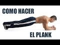 Ejercicios de Abdominales: Como Hacer El Plank Correctamente