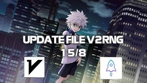 share V2rayng - 15/8 shadown full nền chơi game mượt