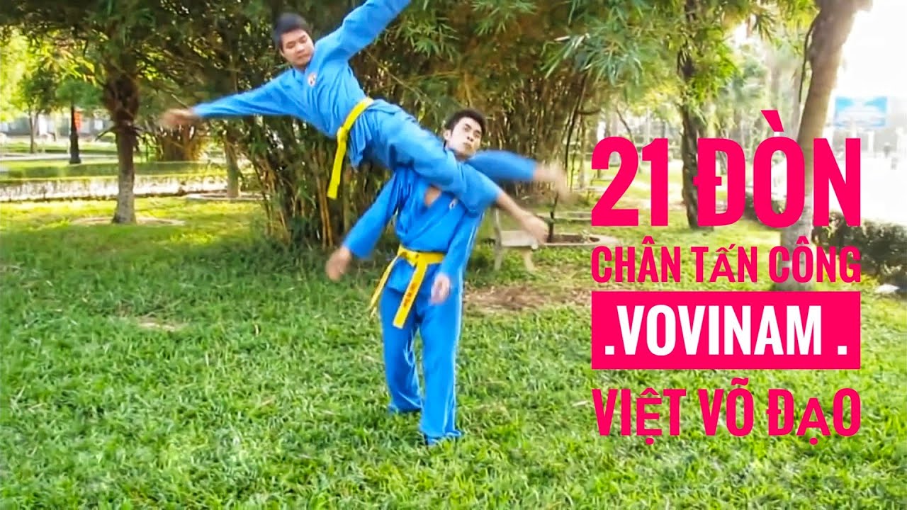 21 đòn chân tấn công Vovinam - Hướng dẫn tập luyện | VÕ THUẬT và CUỘC SỐNG