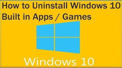 How to Uninstall Windows 10 Built in Apps / Games Uninstall Windows 10 Default Apps / Games