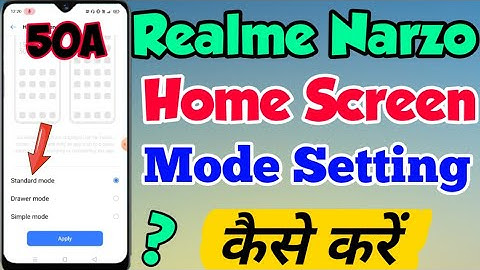 Realme Narzo 50A me Home Screen Mode Setting kaise kare | Realme Narzo 50A Standard mode Setting
