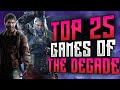 Top 25 Games of the Decade | 2010-2019