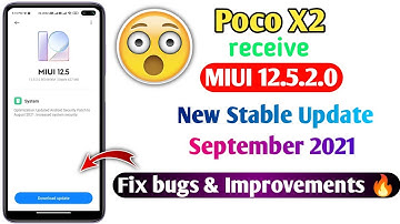 Poco X2 receive MIUI 12.5.2.0 Stable Update | Poco X2 MIUI 12.5.2.0 New Update | Fix All Bugs 🔥