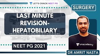LAST MINUTE REVISION- HEPATOBILIARY | Surgery for Medical PG/NEET PG/NEXT | Dr Amrit Nasta