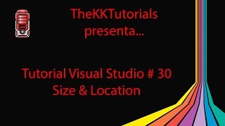 Famous Tutorial Visual Studio # 30 - Size & Location Profile