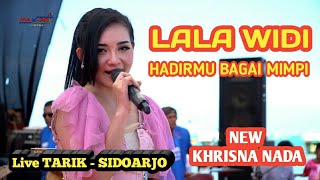 LALA WIDI 'HADIRMU BAGAI MIMPI' OM. NEW KHRISNA NADA LIVE TARIK - SIDOARJO.