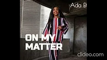 On my Matter - Ada Ehi (Instrumental)