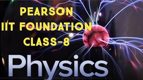 IIT Foundation Book Review Class 8 Physics