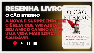 O Cão Eterno - Resenha Livro