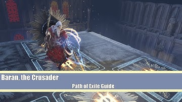 Path of Exile [3.14] Baran, the Crusader Guide