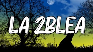 Anuel AA - LA 2BLEA (Letra_Lyrics) 💯