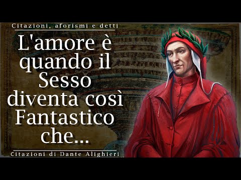 Citazioni potenti di Dante Alighieri sulla vita e la morte! | Aforismi