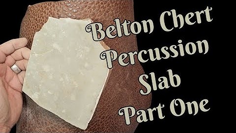 Part One Flintknapping Belton Percussion Slab 