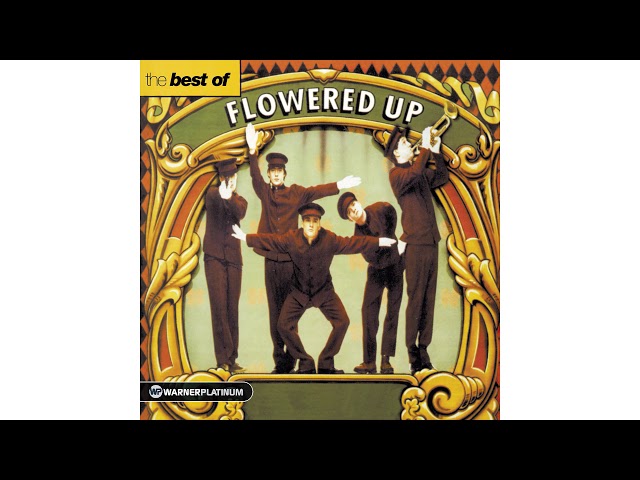 Flowered Up - Take It