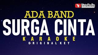 Surga Cinta - Ada band (Karaoke)