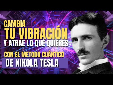 Como Aplicar el MÉTODO cuántico 369 DE NIKOLA TESLA para atraer DINERO